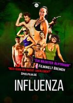 Watch Influenza Putlocker