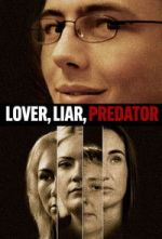 Watch Lover, Liar, Predator Putlocker