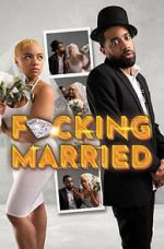 Watch F*cking Married Putlocker