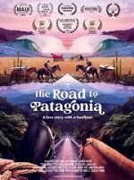 Watch The Road to Patagonia Putlocker