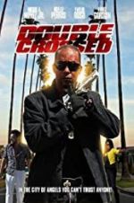 Watch Double Crossed Putlocker