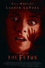 Watch The Fetus Putlocker