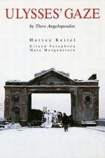 Watch Ulysses\' Gaze Putlocker