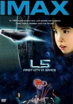 Watch L5: First City in Space (Short 1996) Putlocker