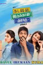 Watch Kadavul Irukaan Kumaru Putlocker