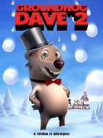 Watch Groundhog Dave 2 Putlocker