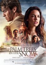 Watch Palm Trees in the Snow Putlocker