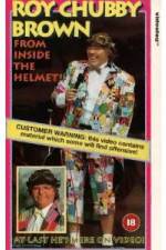 Watch Roy Chubby Brown From Inside the Helmet Putlocker