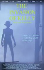 Watch The Invasion of Kelly Putlocker