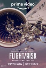 Watch Flight/Risk Putlocker