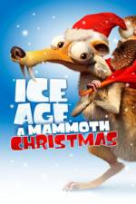 Watch Ice Age A Mammoth Christmas Putlocker