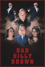 Watch Bad Billy Brown Putlocker
