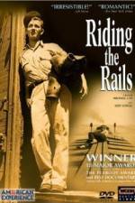 Watch Riding the Rails Putlocker