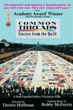 Watch Common Threads: Stories from the Quilt Putlocker