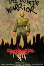 Watch The Ultimate Warrior Putlocker
