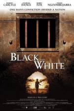 Watch Black and White Putlocker