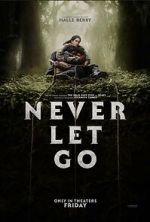 Watch Never Let Go Putlocker