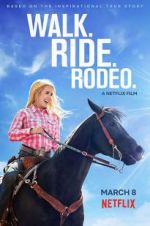 Watch Walk. Ride. Rodeo. Putlocker