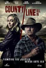 Watch County Line: All In Putlocker