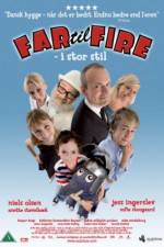 Watch Far til fire - i stor stil Putlocker