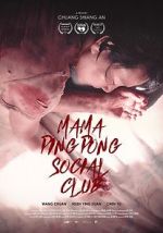 Watch Mama PingPong Social Club (Short 2018) Putlocker
