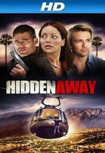 Watch Hidden Away Putlocker