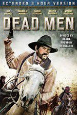 Watch Dead Men Putlocker