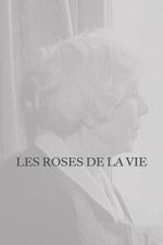 Watch Les Roses de la vie Putlocker