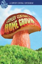 Watch Comedy Central's Home Grown Putlocker
