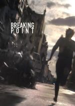 Watch BreakingPoint (Short 2016) Putlocker