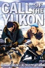 Watch Call of the Yukon Putlocker