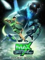 Watch Max Steel: Dark Rival Putlocker