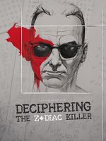 Watch Deciphering the Zodiac Killer Putlocker