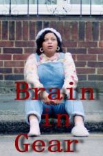 Watch Brain in Gear Putlocker