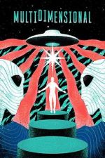 Watch Multidimensional Putlocker