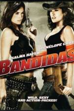 Watch Bandidas Putlocker