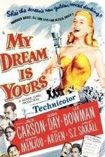 Watch My Dream Is Yours Putlocker