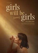 Watch Girls Will Be Girls Putlocker
