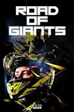 Watch Road of Giants Putlocker