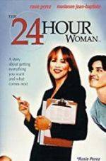 Watch The 24 Hour Woman Putlocker