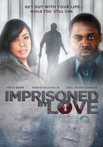 Watch Imprisoned by Love Putlocker