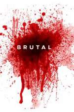 Watch Brutal Putlocker
