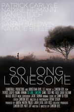 Watch So Long, Lonesome Putlocker