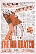 Watch The Big Snatch Putlocker
