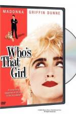 Watch Who's That Girl Putlocker