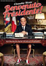 Watch Welcome Mr. President Putlocker