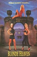 Watch Blonde Heaven Putlocker