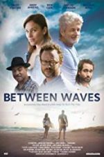 Watch Between Waves Putlocker