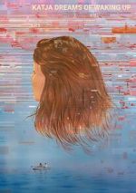 Watch Katja Dreams of Waking Up Putlocker