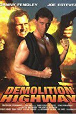 Watch Demolition Highway Putlocker